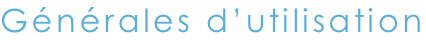 G�n�rales d�utilisation