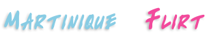 Martinique   Flirt